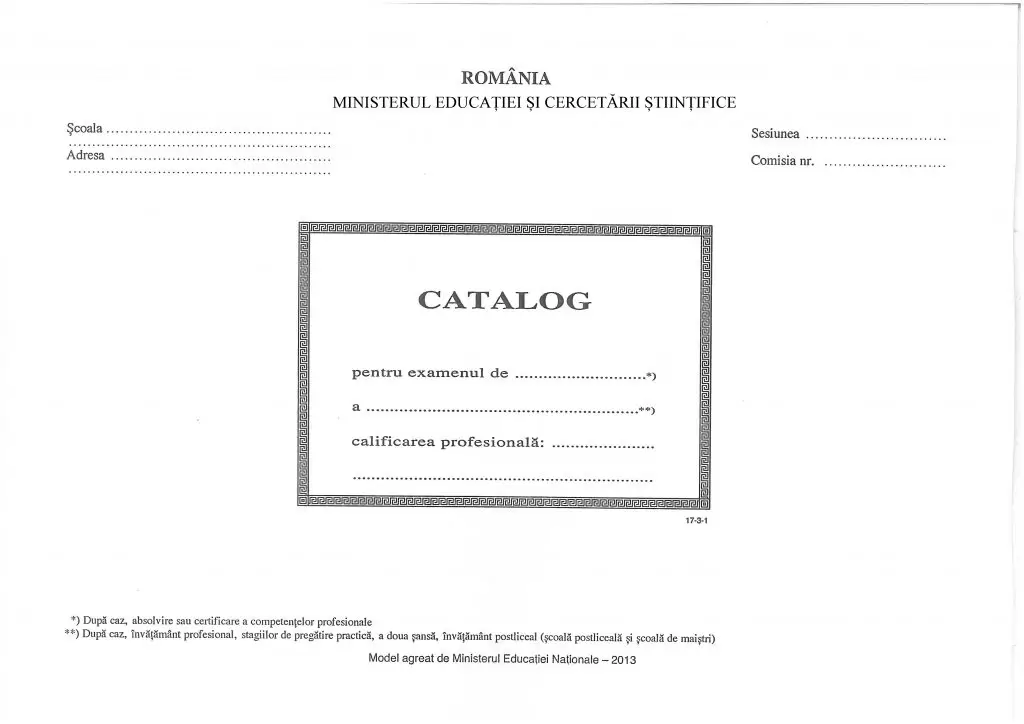 Catalog examen studii pentru învățământ profesional, stagiilor de pregatire practică, a doua șansă, învățământ postliceal